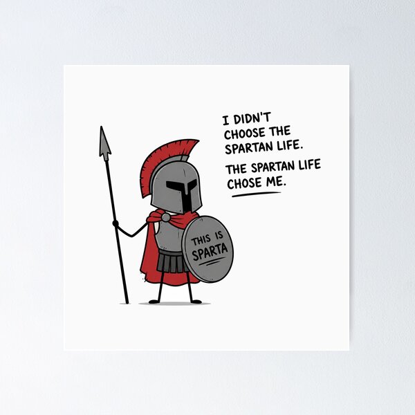 Item preview, Funny Spartan Warrior Life Quote designed and sold by Owcomm.