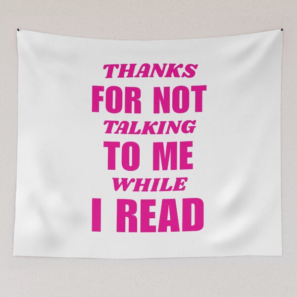 Item preview, Thanks For Not Talking To Me While I Read designed and sold by LinaJannat92.