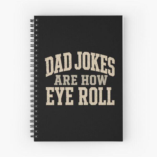 Item preview, Funny Dad Jokes Humor Pun Lover Father Comedy Eye Roll Fathers Day Gift Sarcastic Dad Quote designed and sold by designstoriesMK.
