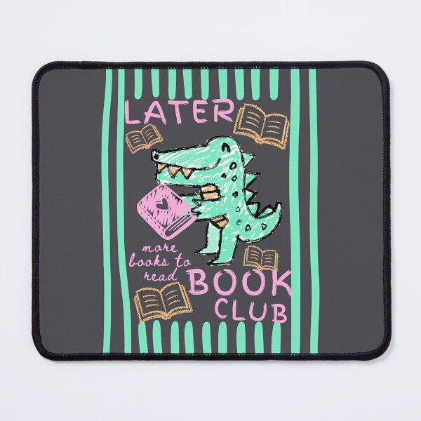 Item preview, Later Gator Book Club Alligator Reading More Books to Read Bookish designed and sold by Forevermore.