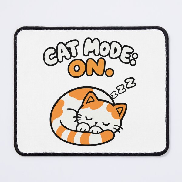 Item preview, Cat Mode On – Cute Cat Sleeping and Napping designed and sold by MewMade.