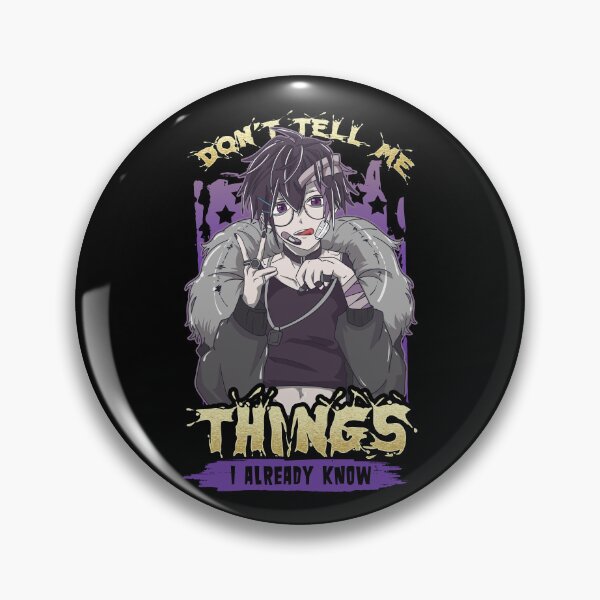 Item preview, Anime Emo Boy Don't Tell Me Things I Already Know designed and sold by No Limits T-Shirts.