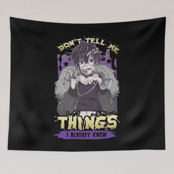 Item preview, Anime Emo Boy Don't Tell Me Things I Already Know designed and sold by No Limits T-Shirts.