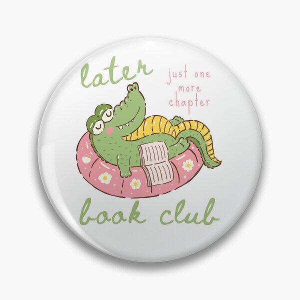 Item preview, Later Gator Book Club Alligator Reading One More Chapter Books to Read Bookish designed and sold by Forevermore.