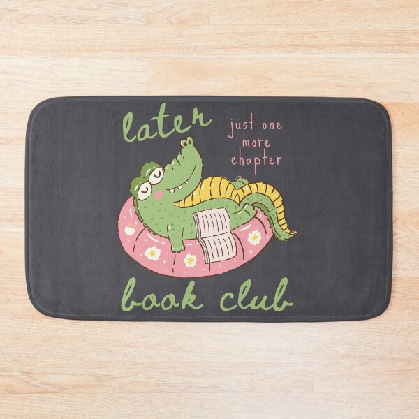 Item preview, Later Gator Book Club Alligator Reading One More Chapter Books to Read Bookish designed and sold by Forevermore.