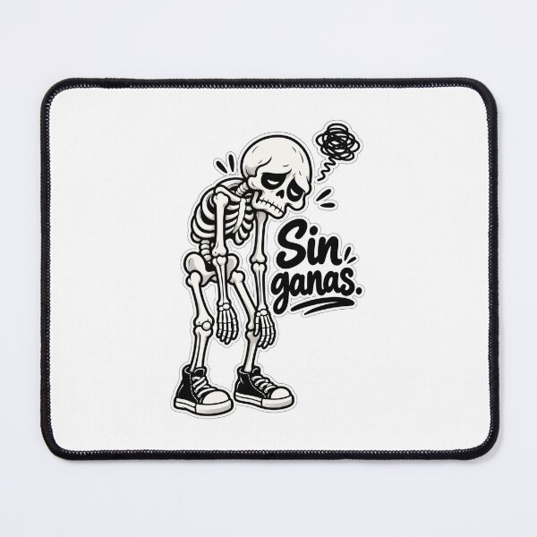 Item preview, Sin Ganas Skeleton – Funny Spanish Tired Mood designed and sold by SkeletonMood.