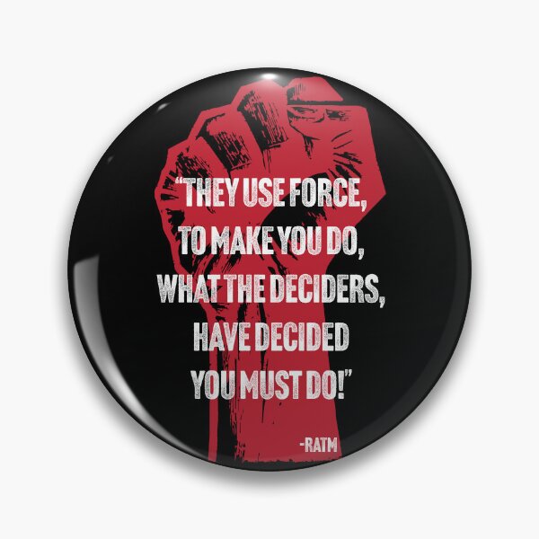 Item preview, RATM They Use Force quote designed and sold by blackdogshop.