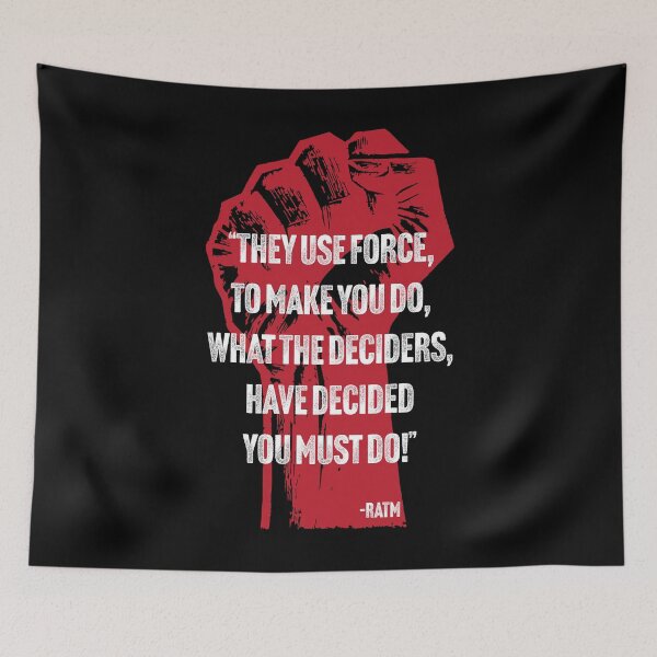 Item preview, RATM They Use Force quote designed and sold by blackdogshop.