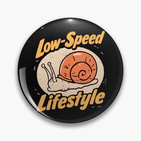 Item preview,  Low Speed Lifestyle Snail Retro Vintage Badge | Funny Slow Pace Art designed and sold by kuwagatamushi.