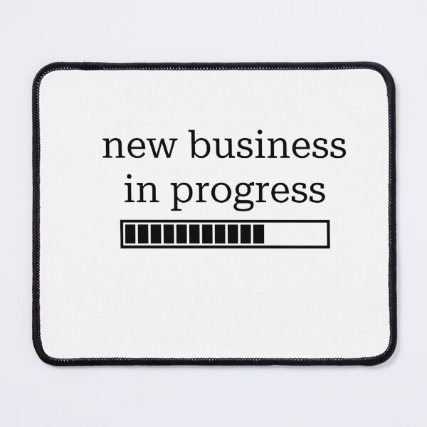 Item preview, New Business In Progress designed and sold by birdiesinc.