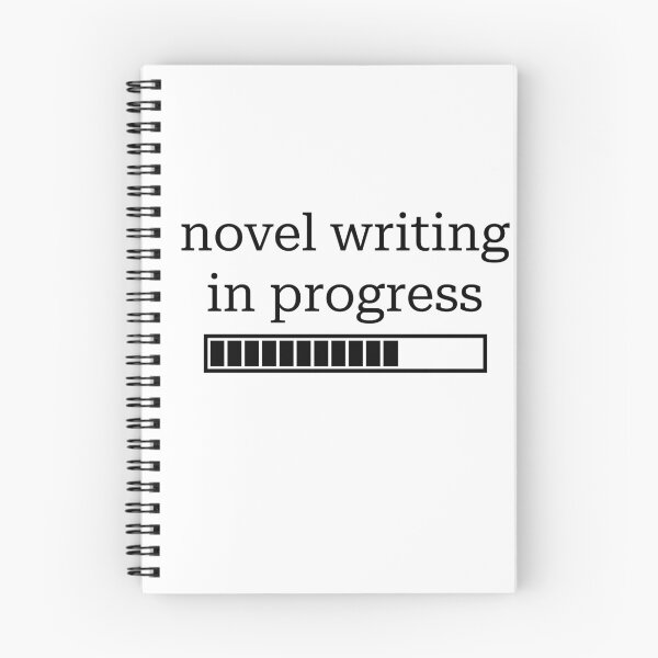 Item preview, Novel Writing In Progress designed and sold by birdiesinc.