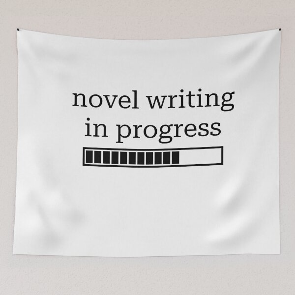 Item preview, Novel Writing In Progress designed and sold by birdiesinc.