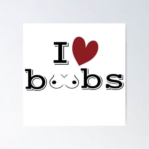 Item preview, I love boobs designed and sold by Essafi  ⭐️⭐️⭐️⭐️⭐️⭐️.
