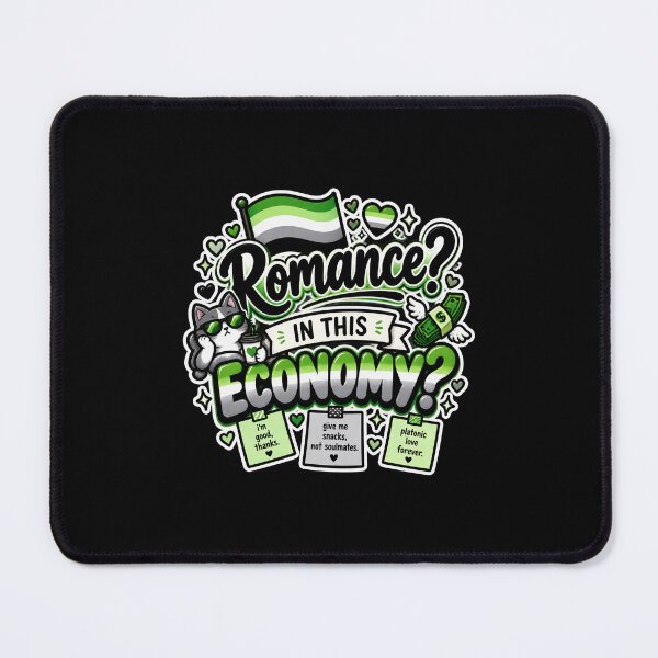 Item preview, Romance? In This Economy? – Aromantic Pride designed and sold by Brave Little Mess Club.