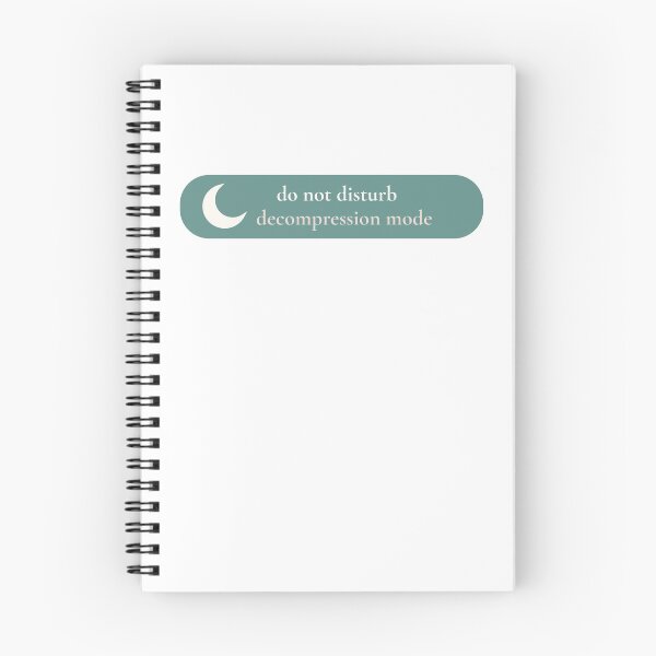 Item preview, do not disturb - decompression mode  designed and sold by birdiesinc.