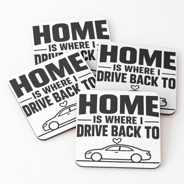 Item preview, Home Is Where I Drive Back To - Car Lover Gift designed and sold by Haque Designs.