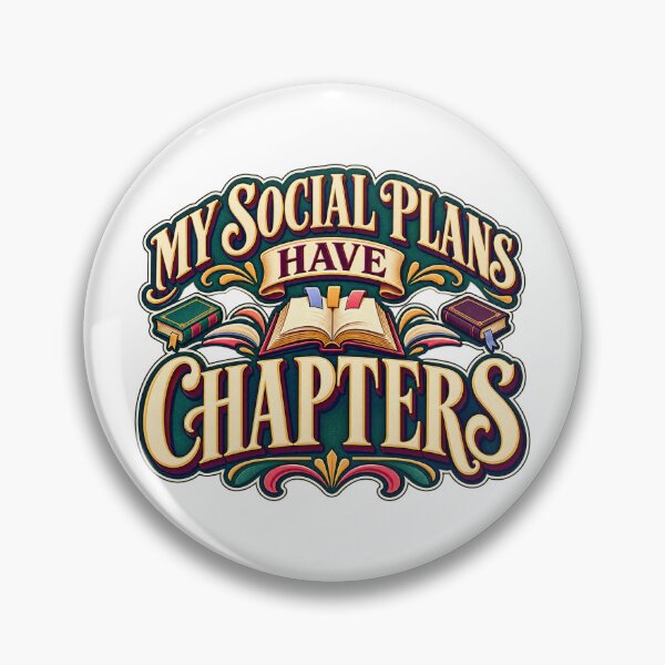 Item preview, My Social Plans Have Chapters designed and sold by FZ Designs.