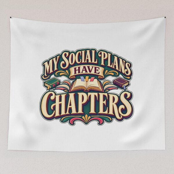 Item preview, My Social Plans Have Chapters designed and sold by FZ Designs.