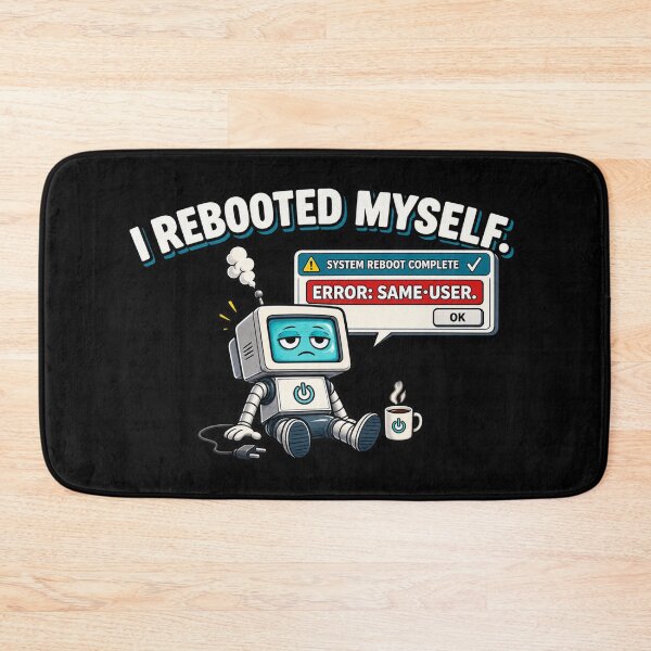 Item preview, I REBOOTED MYSELF — Error: Same User designed and sold by signshirtz.
