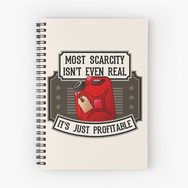 Item preview, Most Scarcity Isn't Even Real, It's Just Profitable - Anti Capitalist designed and sold by Picket Club.