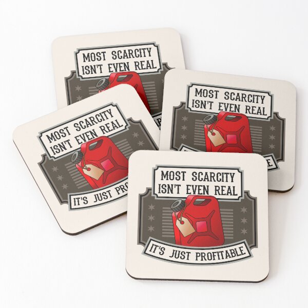 Item preview, Most Scarcity Isn't Even Real, It's Just Profitable - Anti Capitalist designed and sold by Picket Club.