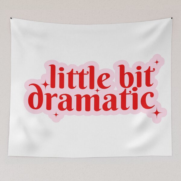 Item preview, Little Bit Dramatic designed and sold by birdiesinc.