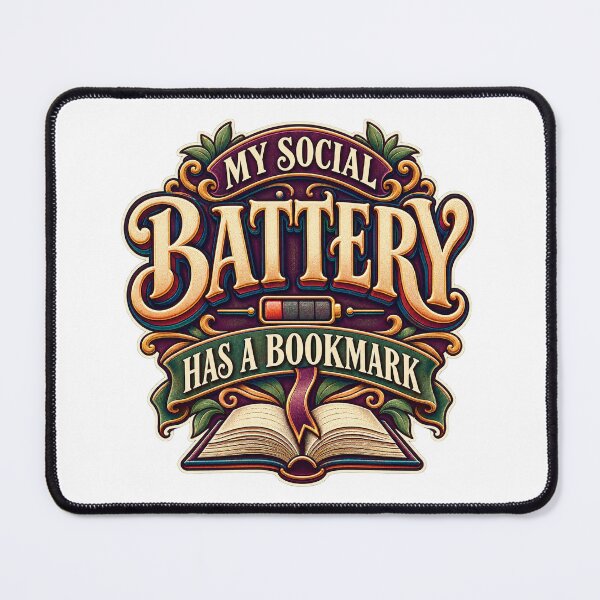 Item preview, My Social Battery Has a Bookmark designed and sold by FZ Studio .