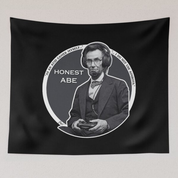 Item preview, Avid Gamer Meme Honest Abe Lincoln Gaming Quote designed and sold by MDSykes.