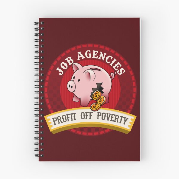 Item preview, Job Agencies Profit Off Poverty - Aus Pol designed and sold by Picket Club.