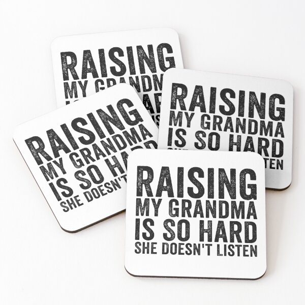 Item preview, Raising My Grandma Is So Hard She Doesn’t Listen Funny Grandma Family Humor designed and sold by 76Valeria.