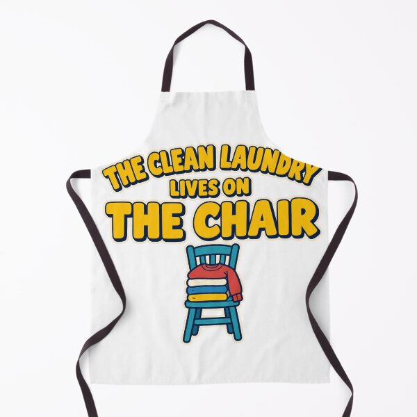 Item preview, The Clean Laundry Lives On The Chair Funny designed and sold by eignvalue.