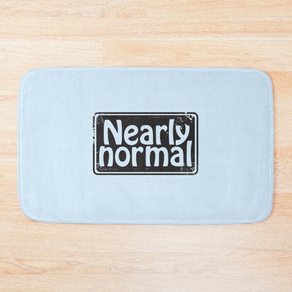 Item preview, Nearly normal designed and sold by Christy Stauffenberg.