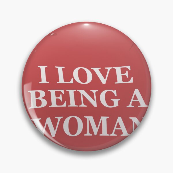 Item preview, I Love Being a Woman designed and sold by ArtbyCiage.