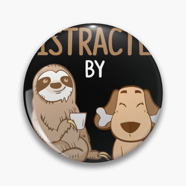 Item preview, Easily Distracted By Sloths And Dogs designed and sold by msdjj.