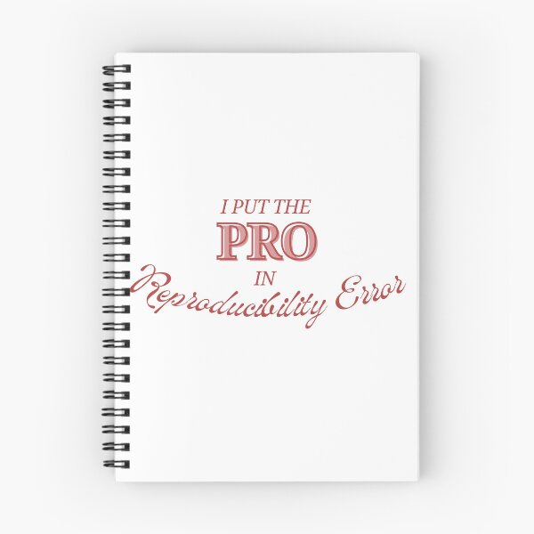 Item preview, I Put The Pro In Reproducibility Error (No ArcPro Error) designed and sold by Wyyrmwood.