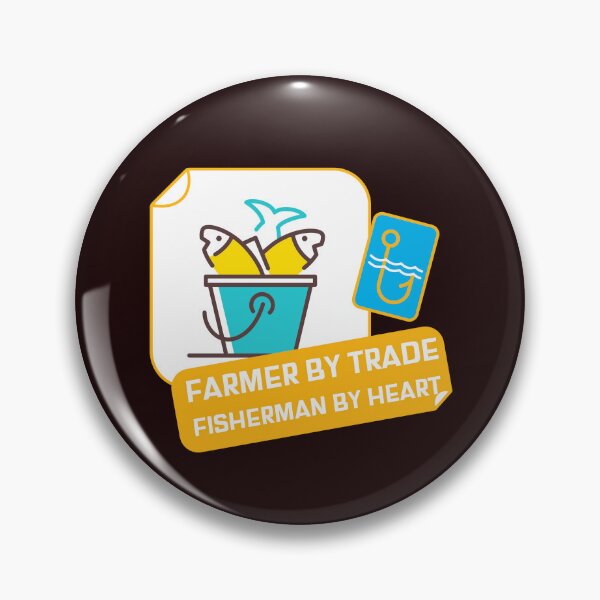 Item preview, FARMER BY TRADE FISHERMAN BY HEART designed and sold by JamiesLocker.