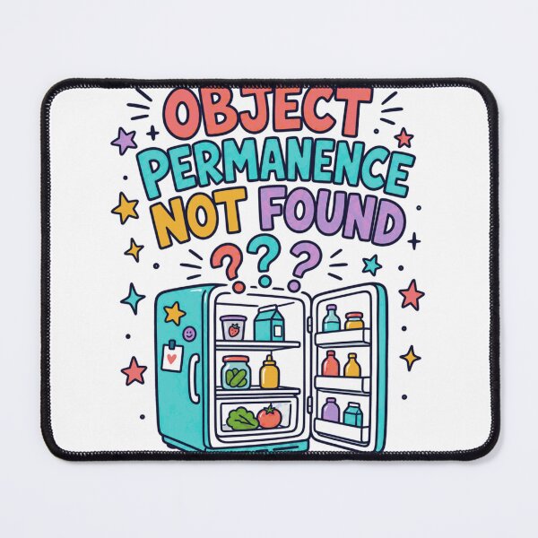 Item preview, Object Permanence Not Found Funny ADHD Fridge Doodle designed and sold by BoosterShop.