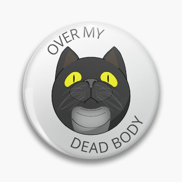 Item preview, over my dead body black cat design designed and sold by RammingMelody.