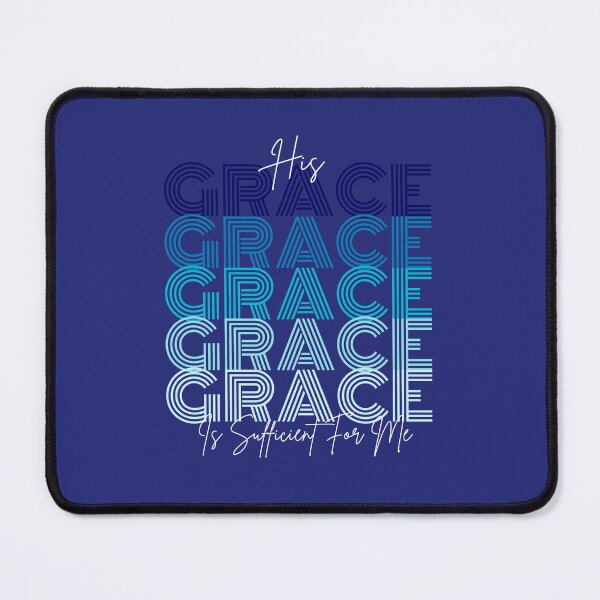Item preview, HIs Grace Is Sufficient For Me - Church Mental Health Matters  - Christmas Gifts For Him - Blue designed and sold by Doiemacreations.