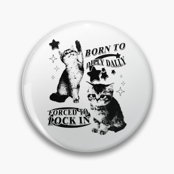 Item preview, Born To Dilly Dally Forced To Lock On designed and sold by hesotendes.