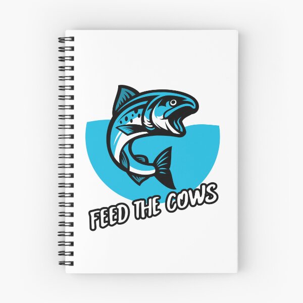 Item preview, FEED THE COWS THEN FEED THE FISH designed and sold by JamiesLocker.