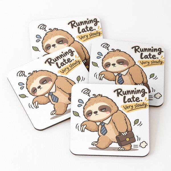 Item preview, Running Late Very Slowly Funny Sloth Office Humor designed and sold by ChubbyGoong.