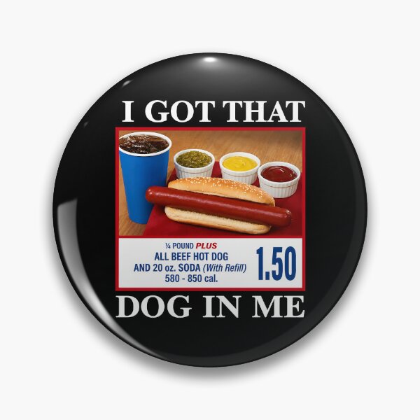 Item preview, I Got That Dog In Me designed and sold by JamesDriggers.