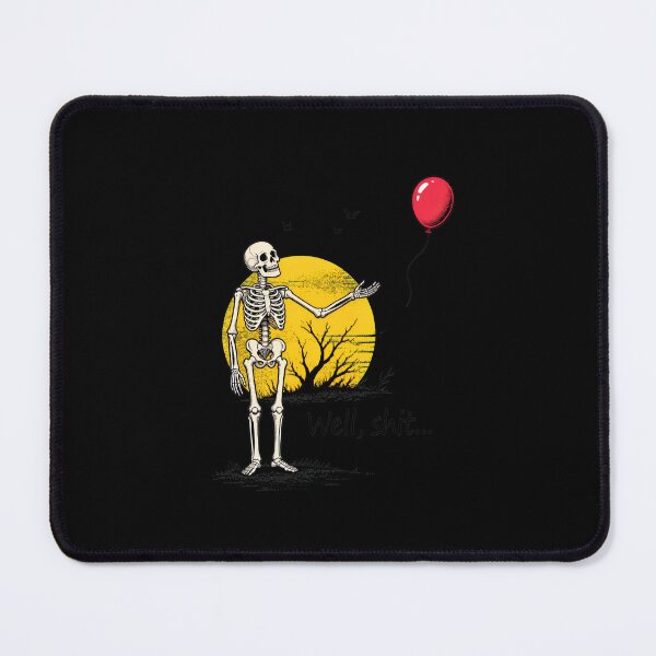 Item preview, Skeleton Balloon Well Shit Funny Dark Humor designed and sold by leocreatives.