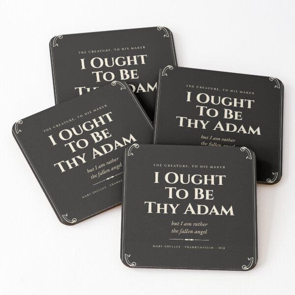 Item preview, I Ought to Be Thy Adam — Frankenstein Creature Quote Mary Shelley Dark Academia designed and sold by Drunken Authority.