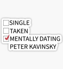 mentally dating peter kavinsky Sticker