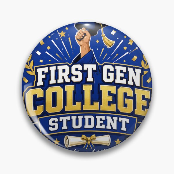 Item preview, First Gen College Student designed and sold by RedRubyBubble.