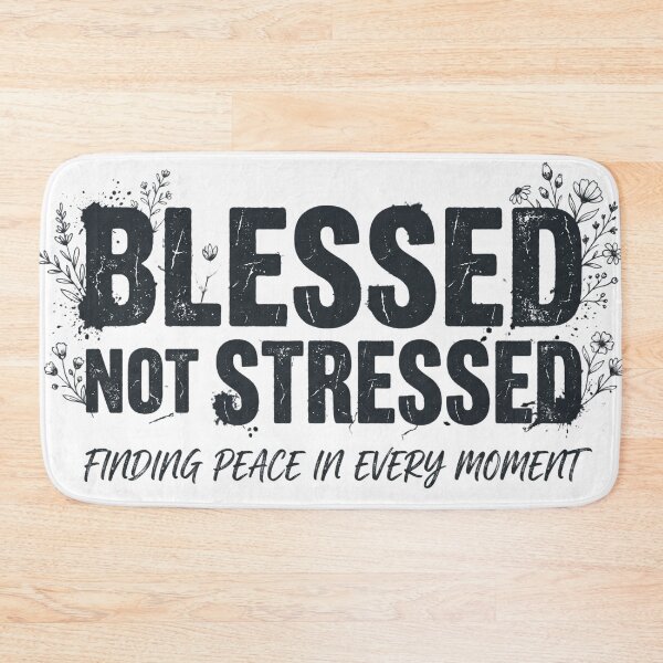Item preview, Blessed Not Stressed Finding Peace In Every Moment designed and sold by larbimalki.