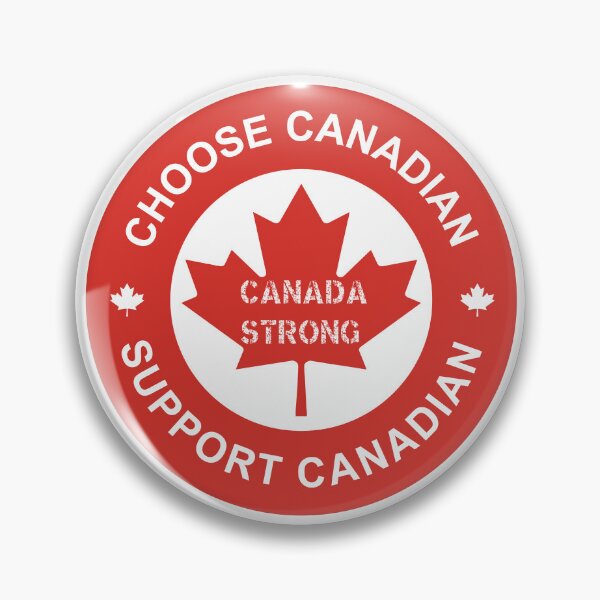 Item preview, Choose Canadian Support Canadian Canada Strong designed and sold by TaraGbear.