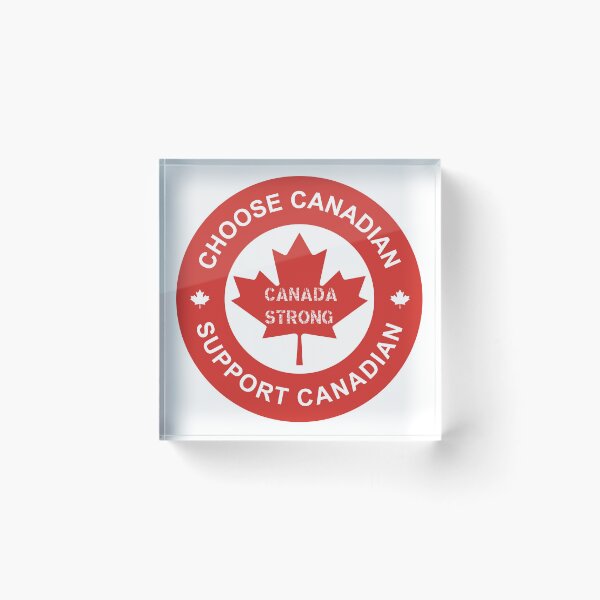 Item preview, Choose Canadian Support Canadian Canada Strong designed and sold by TaraGbear.